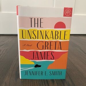"The Unsinkable Greta James" by Jennifer E. Smith